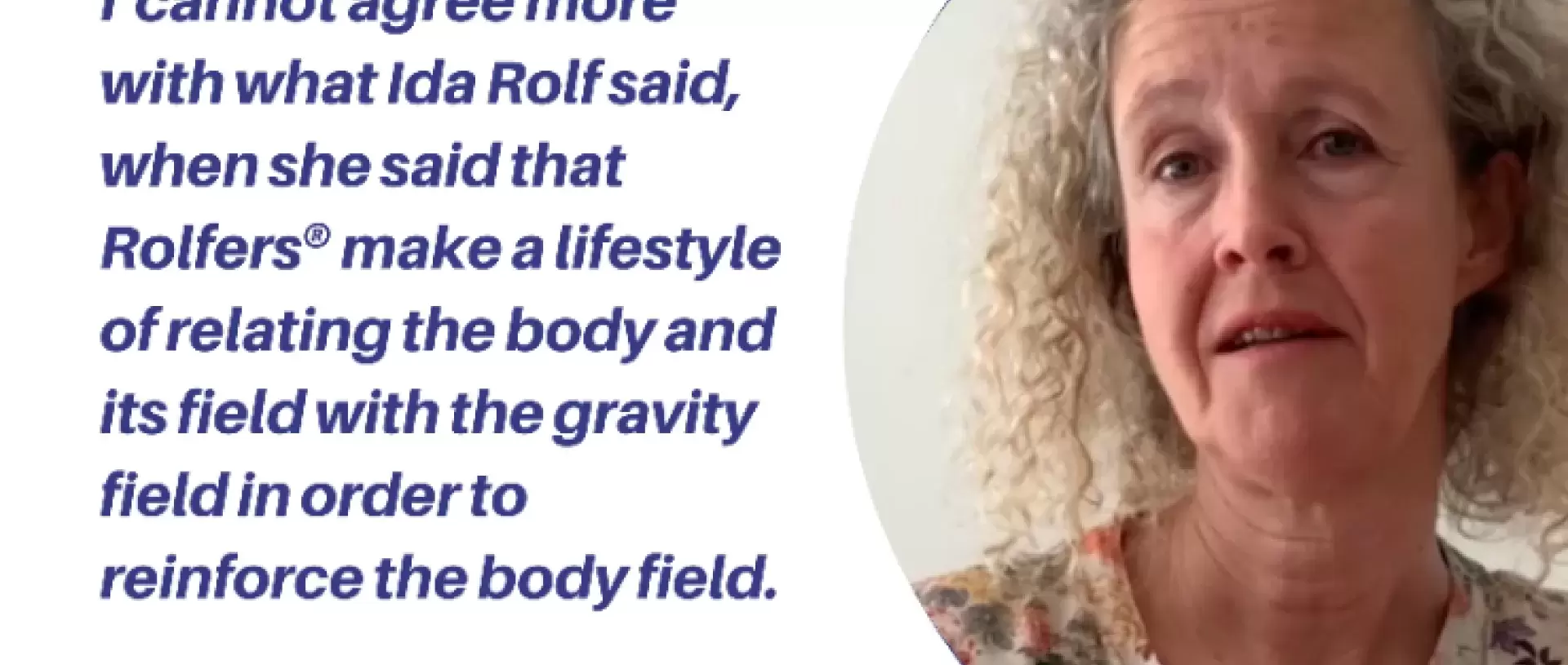 Commemorating 125 year of Dr Ida Rolf with France Hatt-Arnold