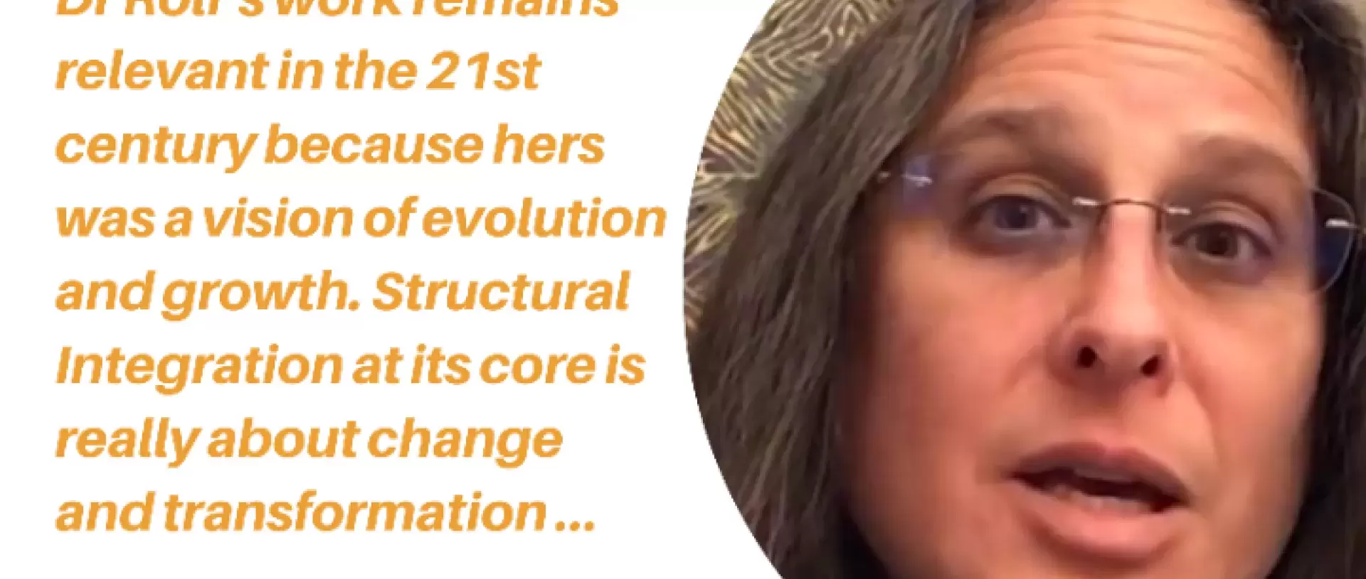 Commemorating 125 year of Dr Ida Rolf with Phoenix DeLeón