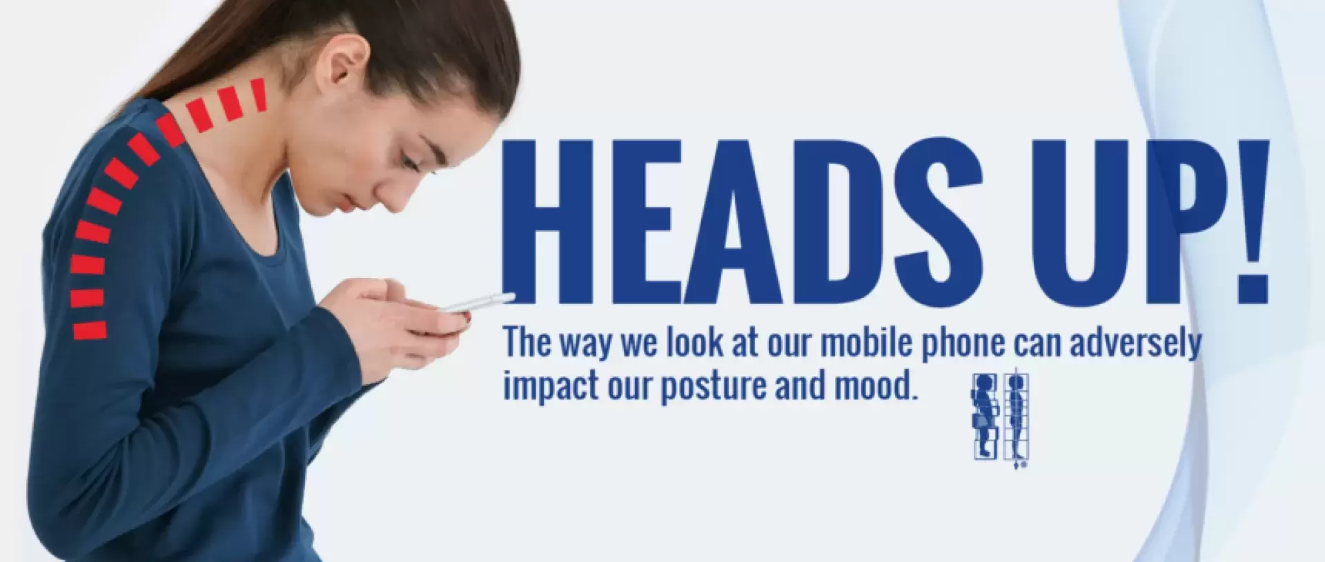 Heads up – The benefits of Rolfing to promote the better use of technology